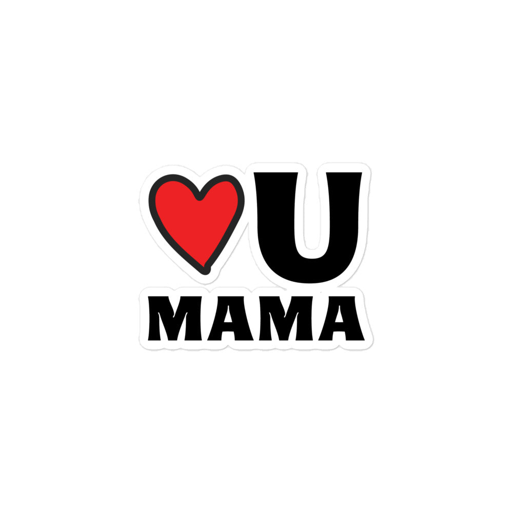 Love You Mama stickers