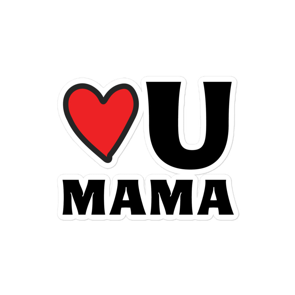 Love You Mama stickers