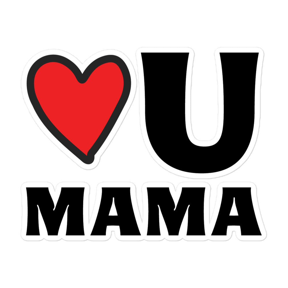 Love You Mama stickers