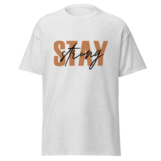 Men's Stay Strong Slogan Tee