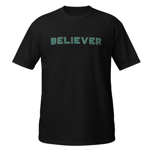 Believer Unisex T-Shirt