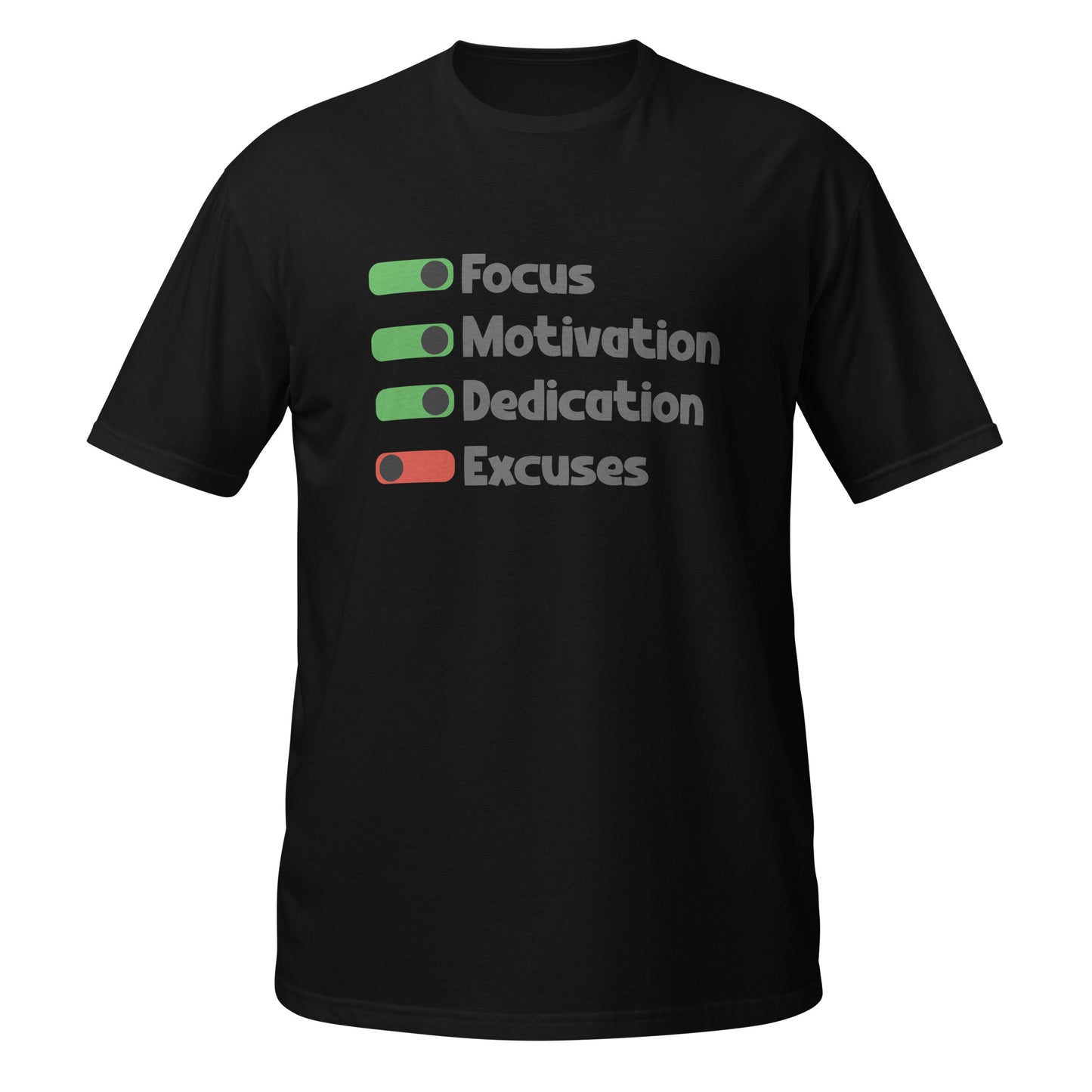 Focus, Motivation, Dedication Unisex T-Shirt