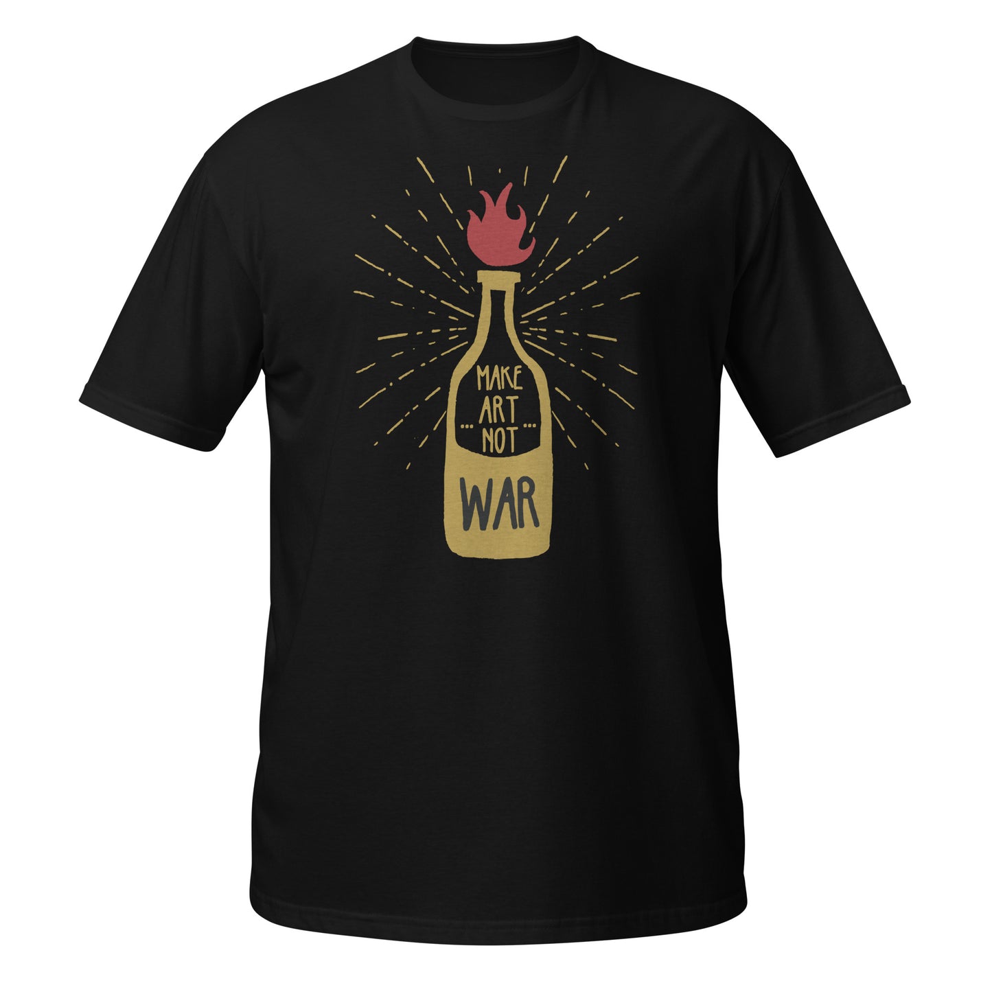 Make Art Not War Unisex T-Shirt