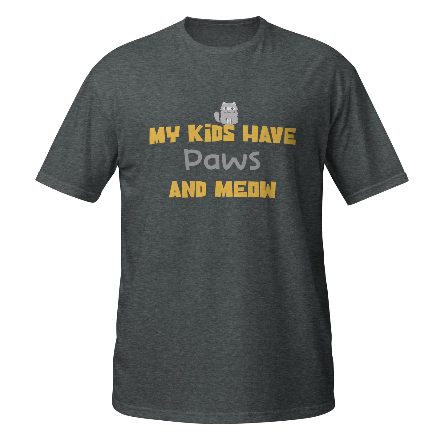 My Kids Have Paws And Mew Unisex T-Shirt