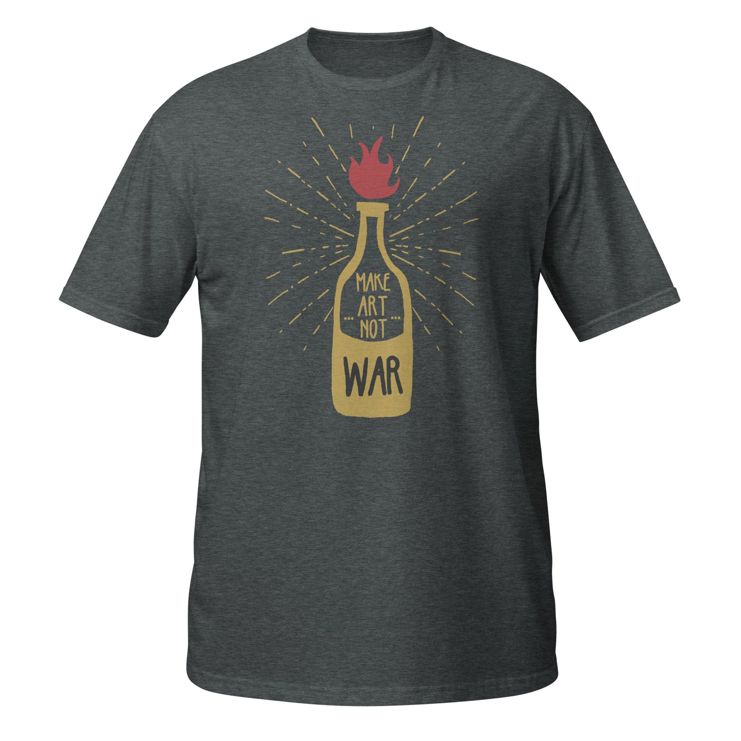 Make Art Not War Unisex T-Shirt