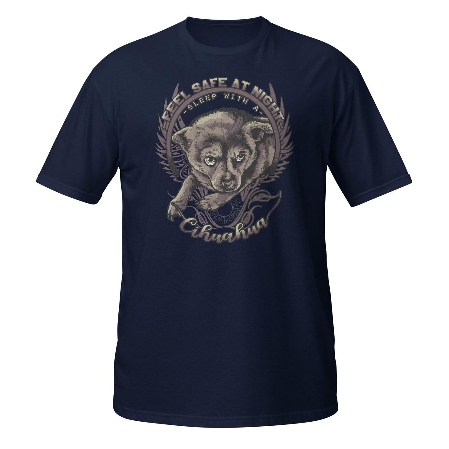 Feel Safe At Night With Cihuahua Unisex T-Shirt