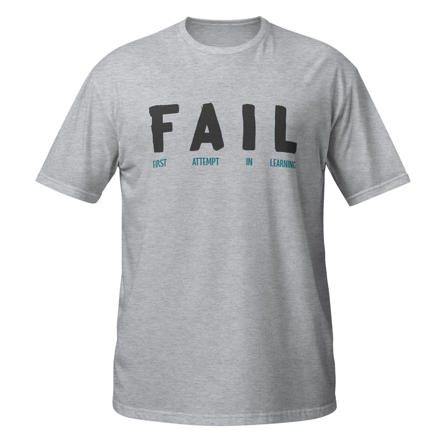 Fail: First Attempt In Learning Unisex T-Shirt