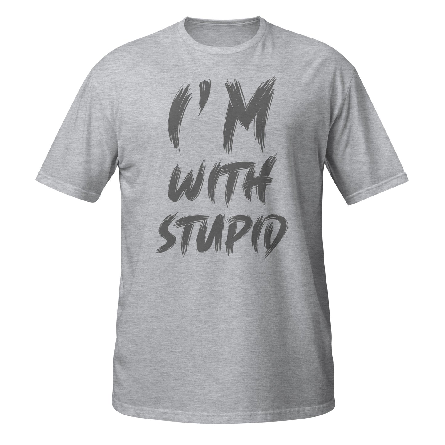 I'm With Stupid Unisex T-Shirt