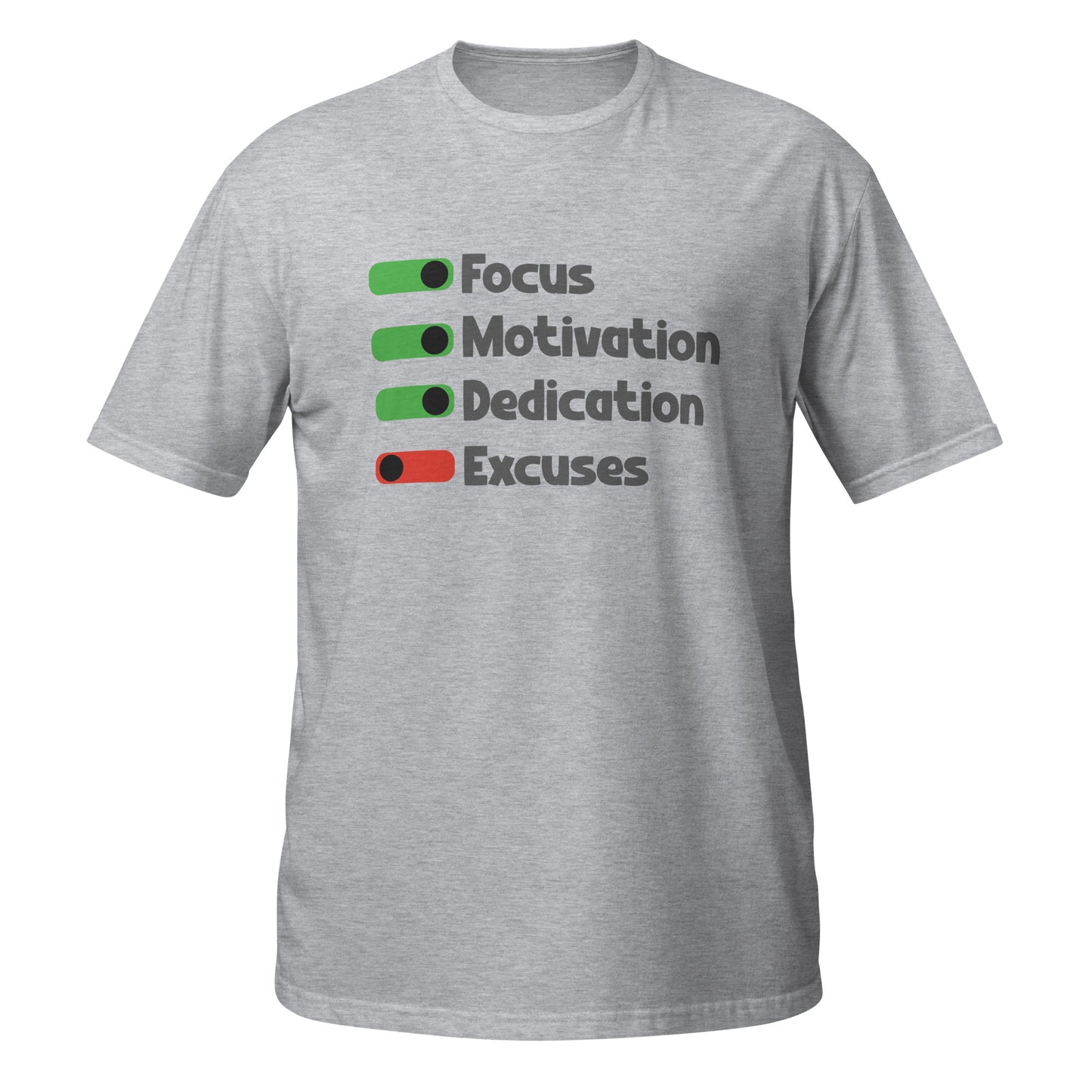 Focus, Motivation, Dedication Unisex T-Shirt