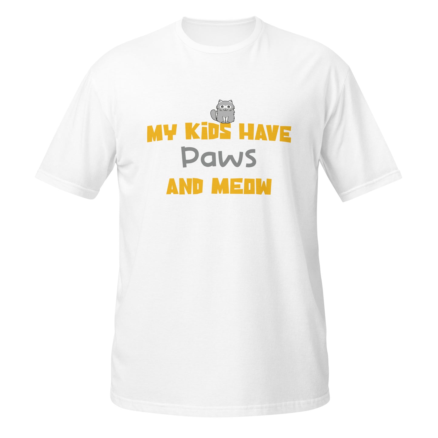 My Kids Have Paws And Mew Unisex T-Shirt