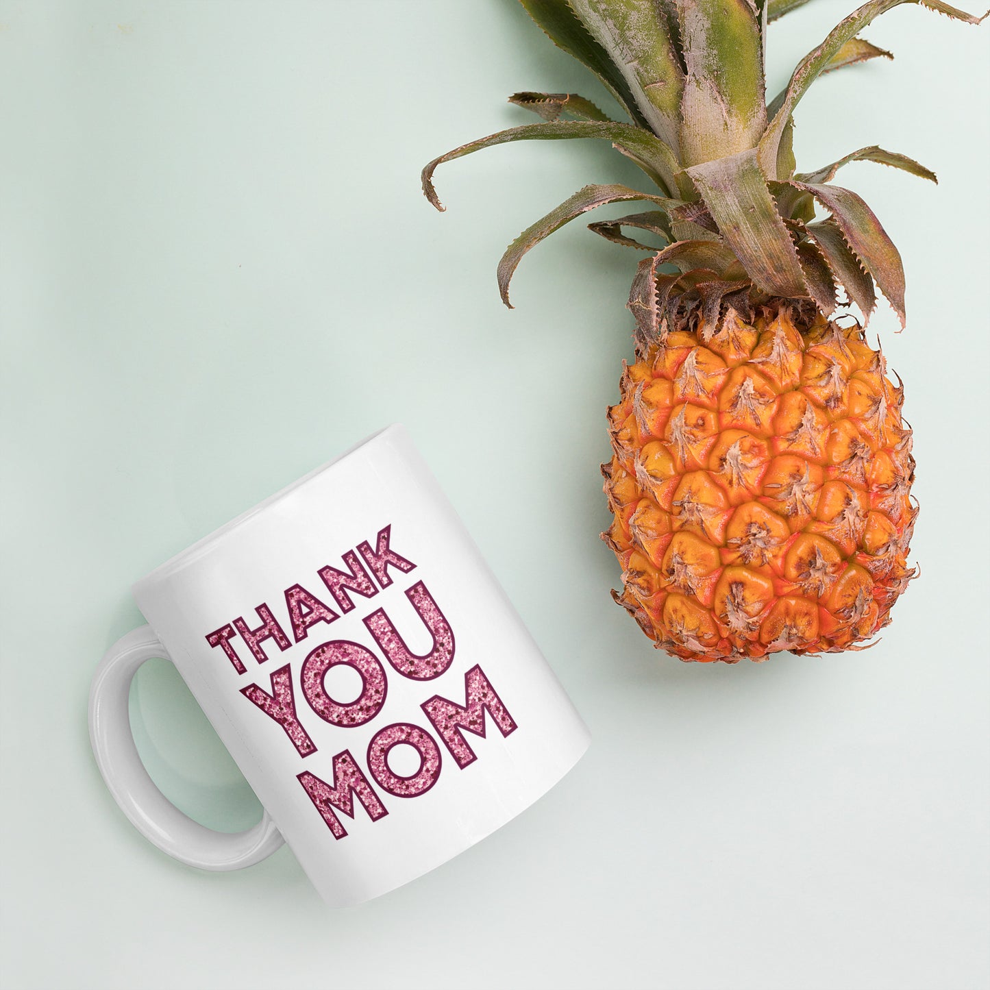 Thank You Mom White Glossy Mug