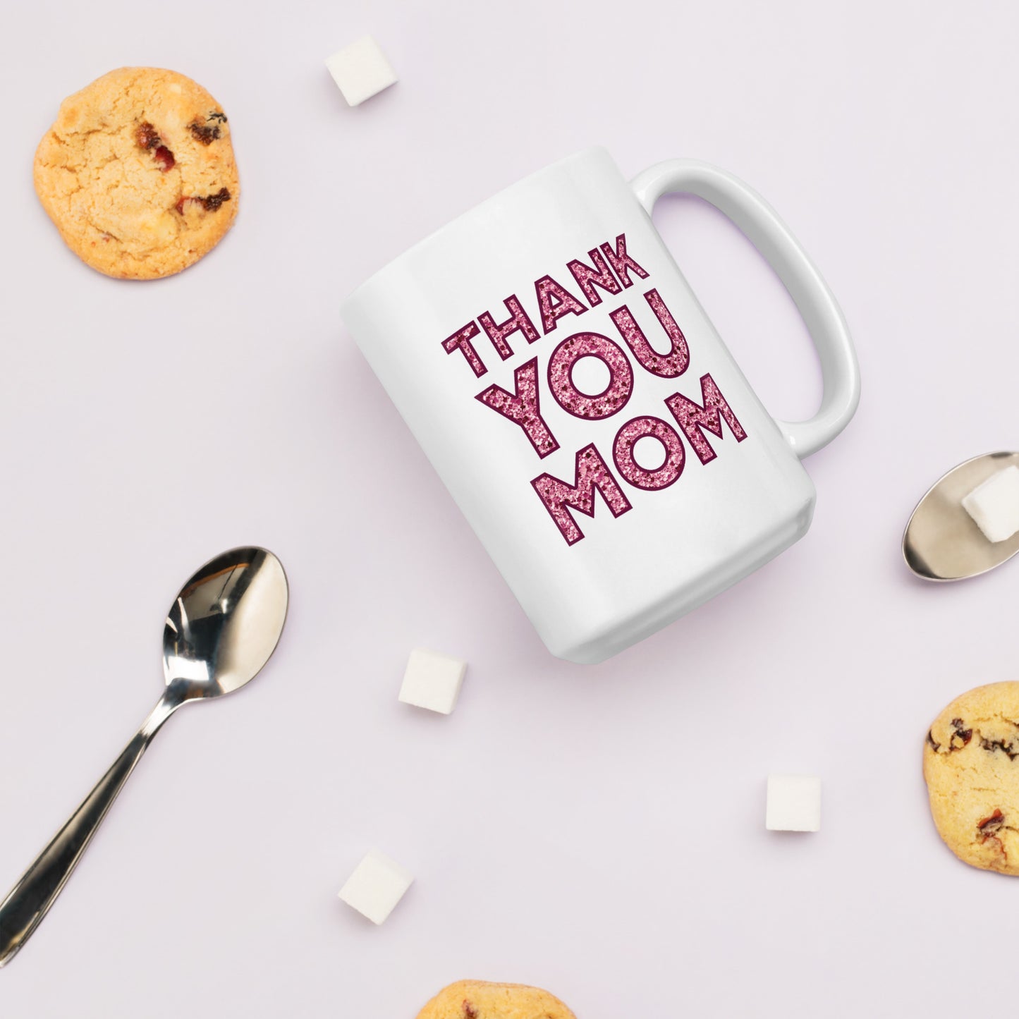 Thank You Mom White Glossy Mug