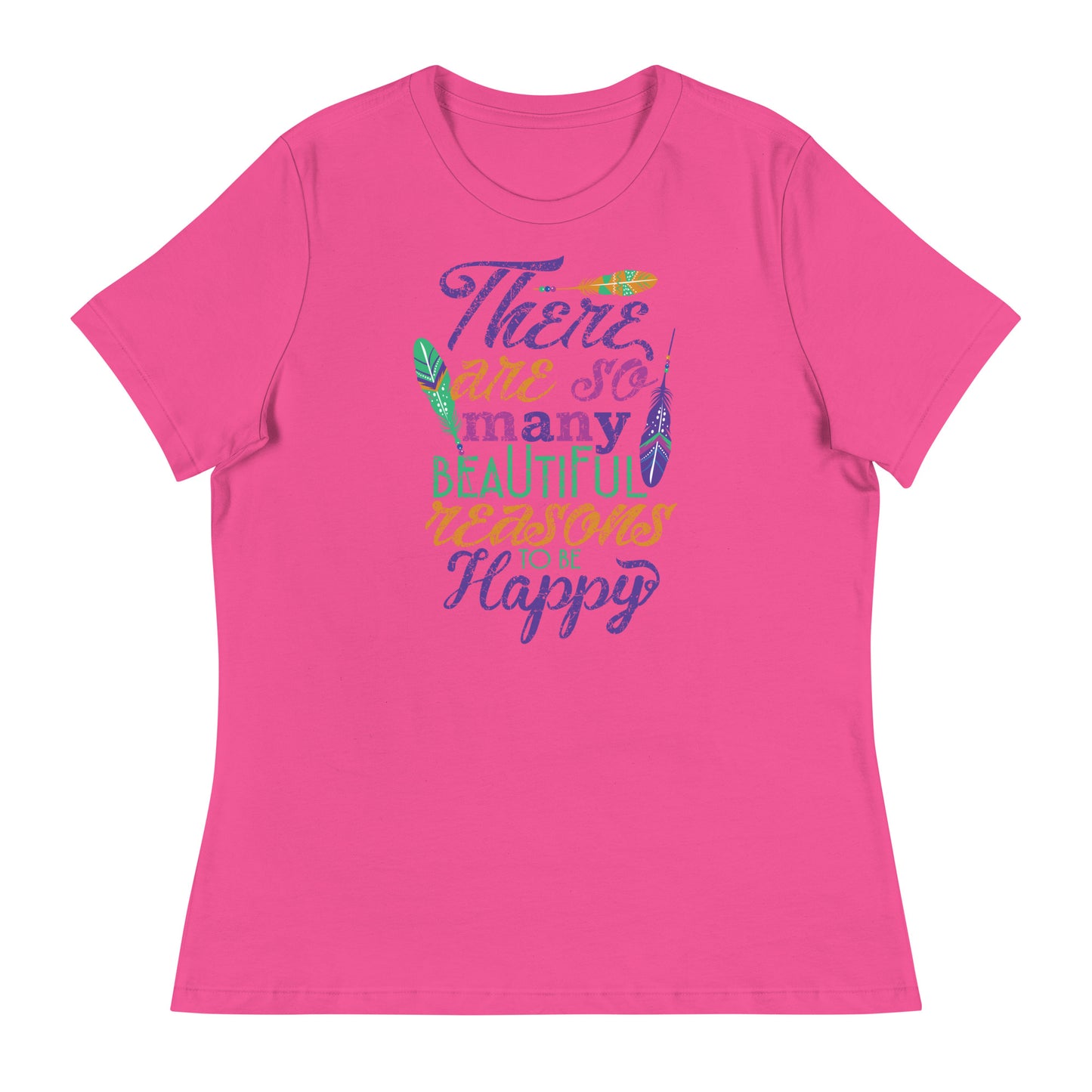 Women's To Be Happy Slogan Tee