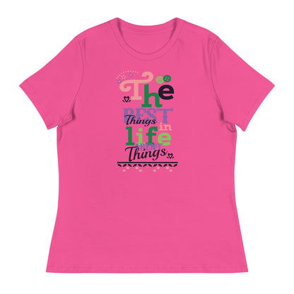 Women's Best Things In Life Slogan Tee