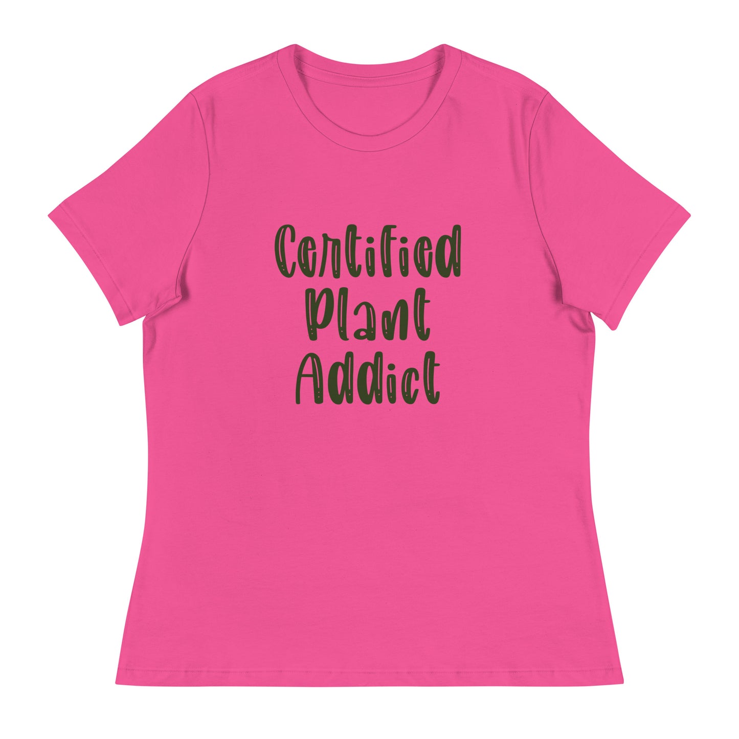 Women's Gardening T-Shirt - "Certified Plant Addict Saying" Tee for Women