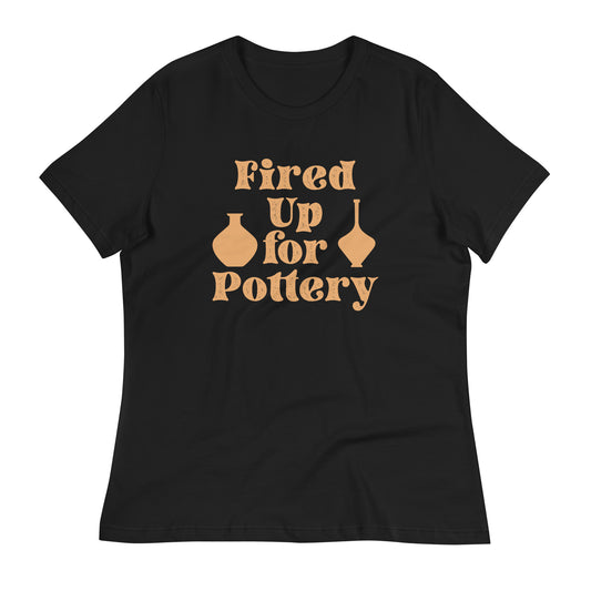 Women's Pottery T-Shirt - "Fired Up For Pottery" Saying Tee