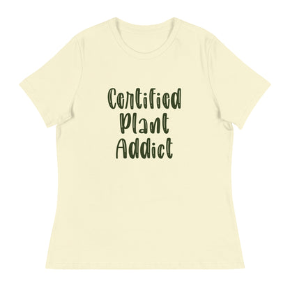 Women's Gardening T-Shirt - "Certified Plant Addict Saying" Tee for Women