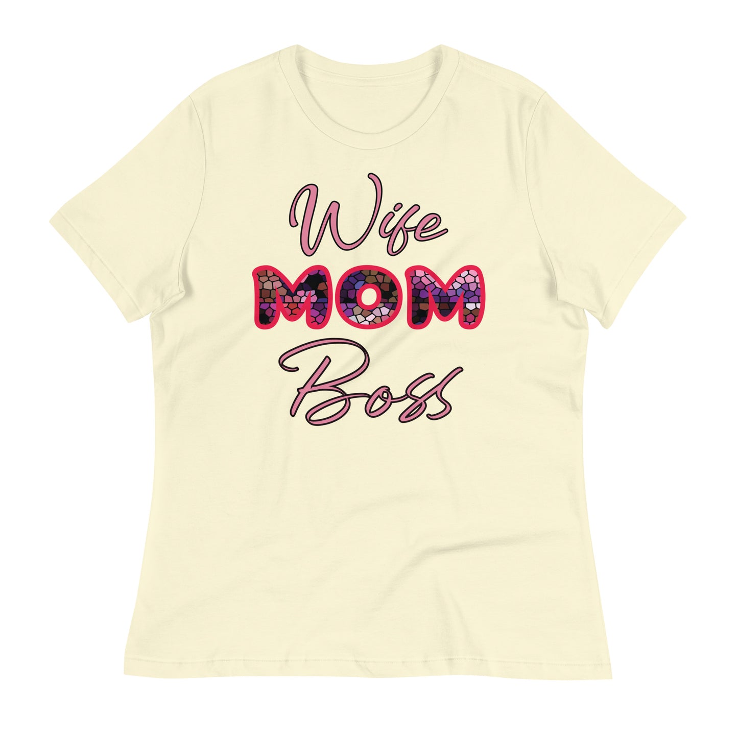 Wife Mom Boss Women's Relaxed T-Shirt