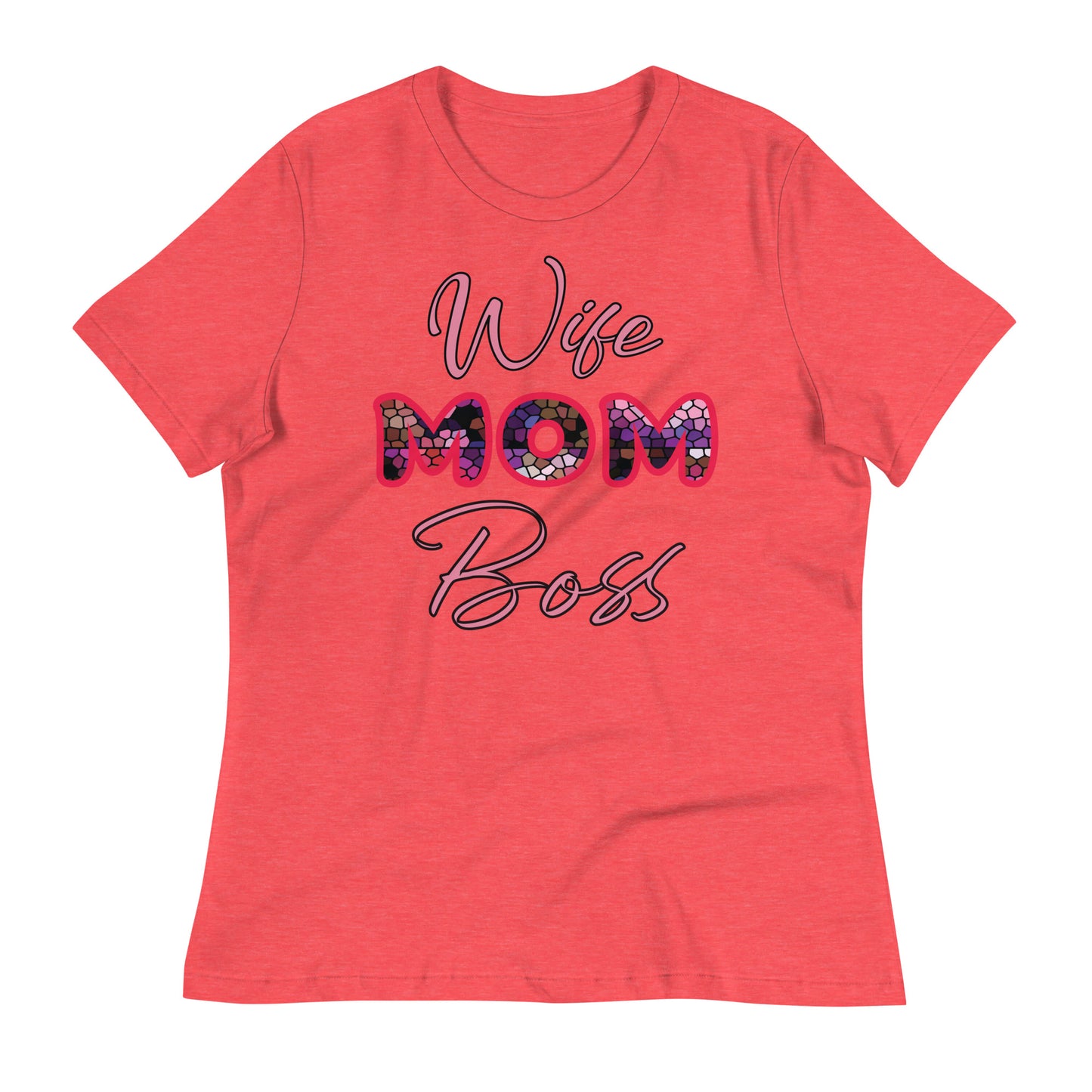 Wife Mom Boss Women's Relaxed T-Shirt