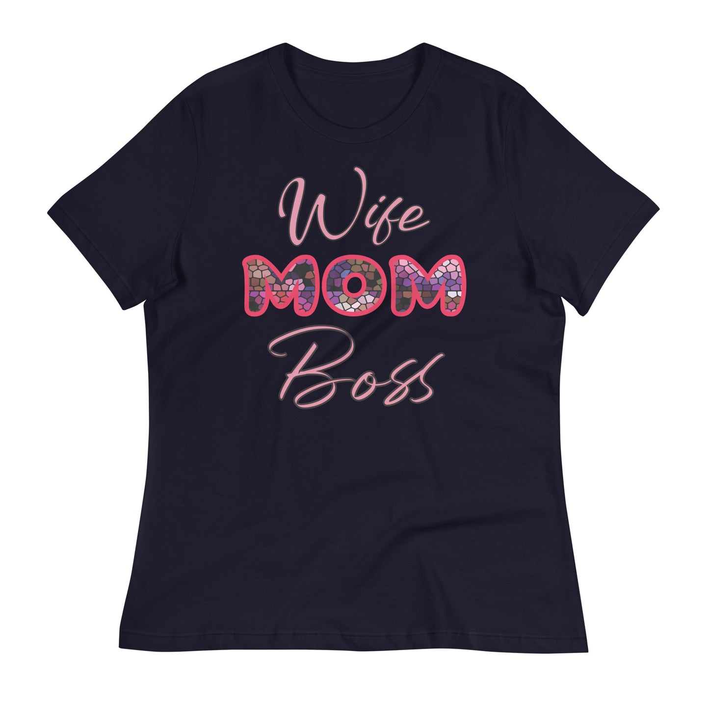 Wife Mom Boss Women's Relaxed T-Shirt