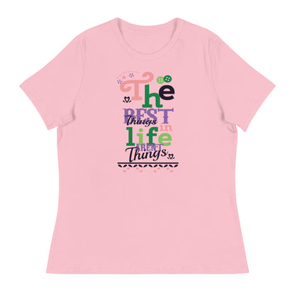 Women's Best Things In Life Slogan Tee