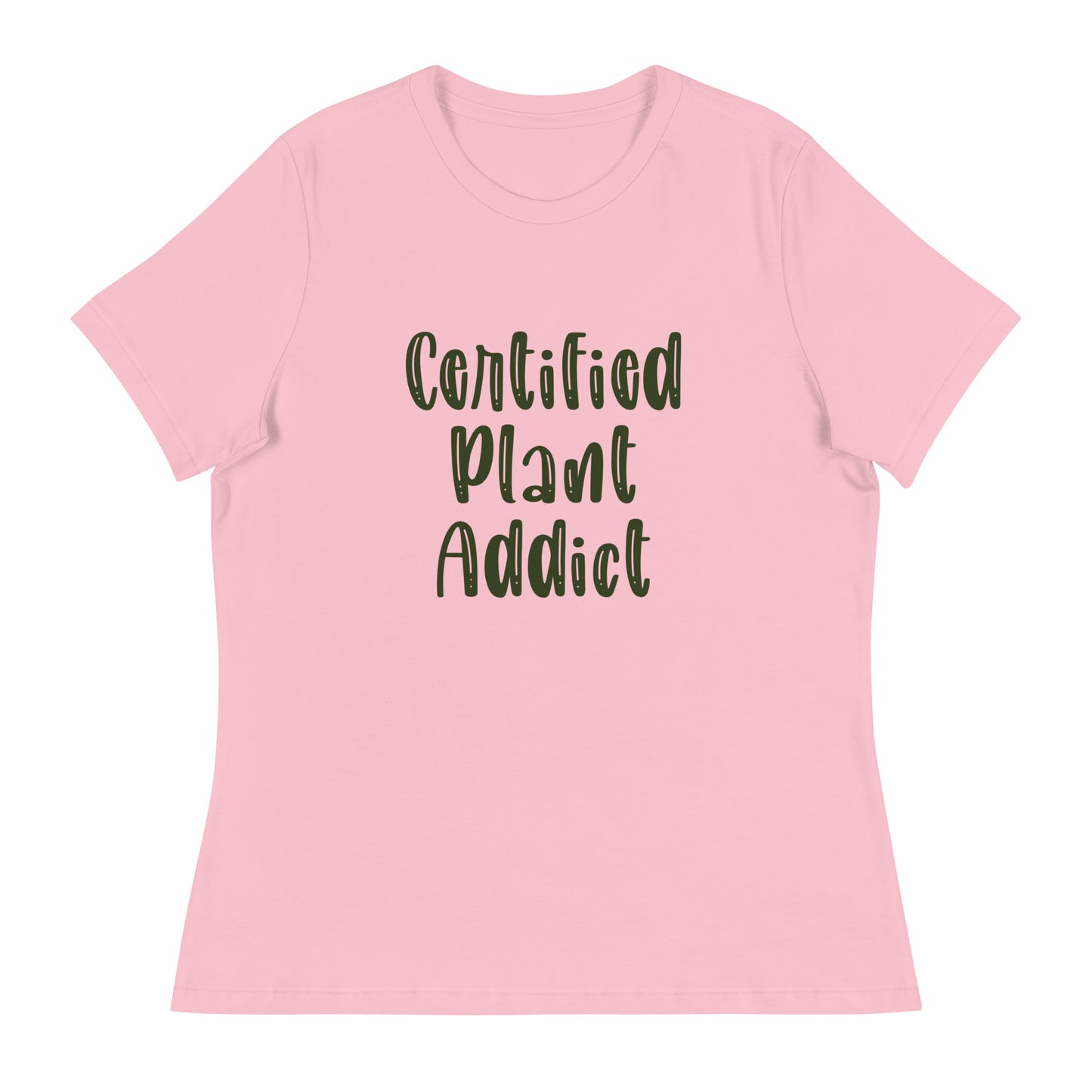 Women's Gardening T-Shirt - "Certified Plant Addict Saying" Tee for Women