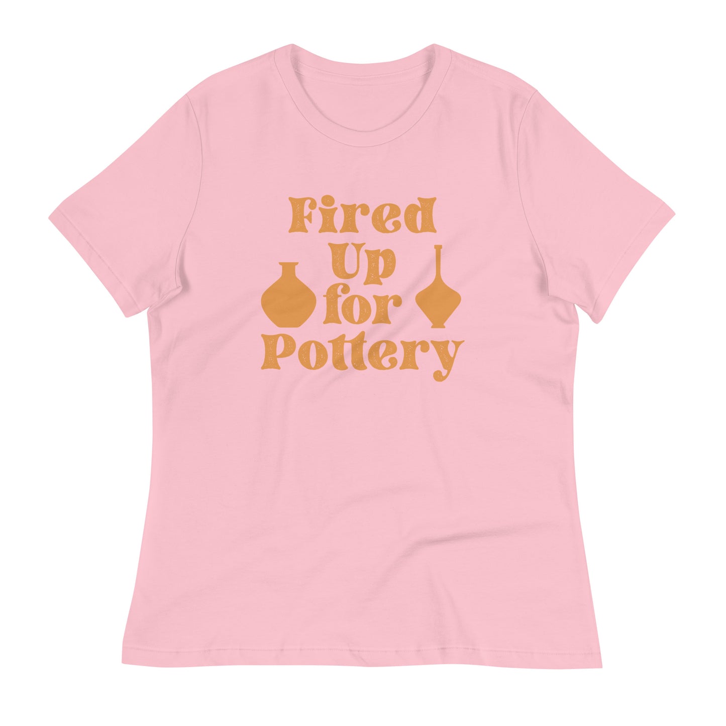 Women's Pottery T-Shirt - "Fired Up For Pottery" Saying Tee