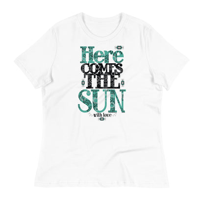 Women's Here Comes The Sun Slogan Tee