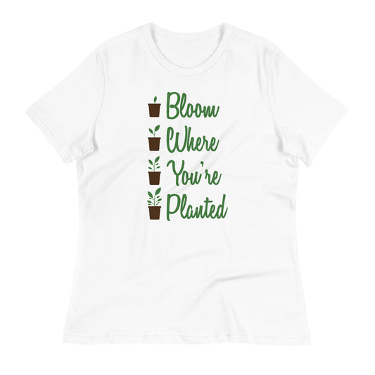 Women's Gardening Tee - "Bloom Where You're Planted" Saying Tee