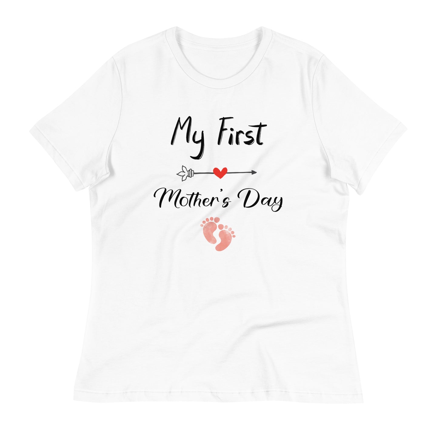 My First Mother's Day Women's T-Shirt